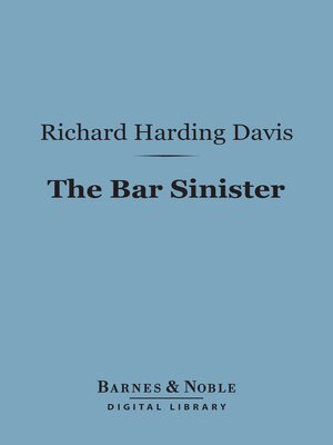 cover image of The Bar Sinister (Barnes & Noble Digital Library)